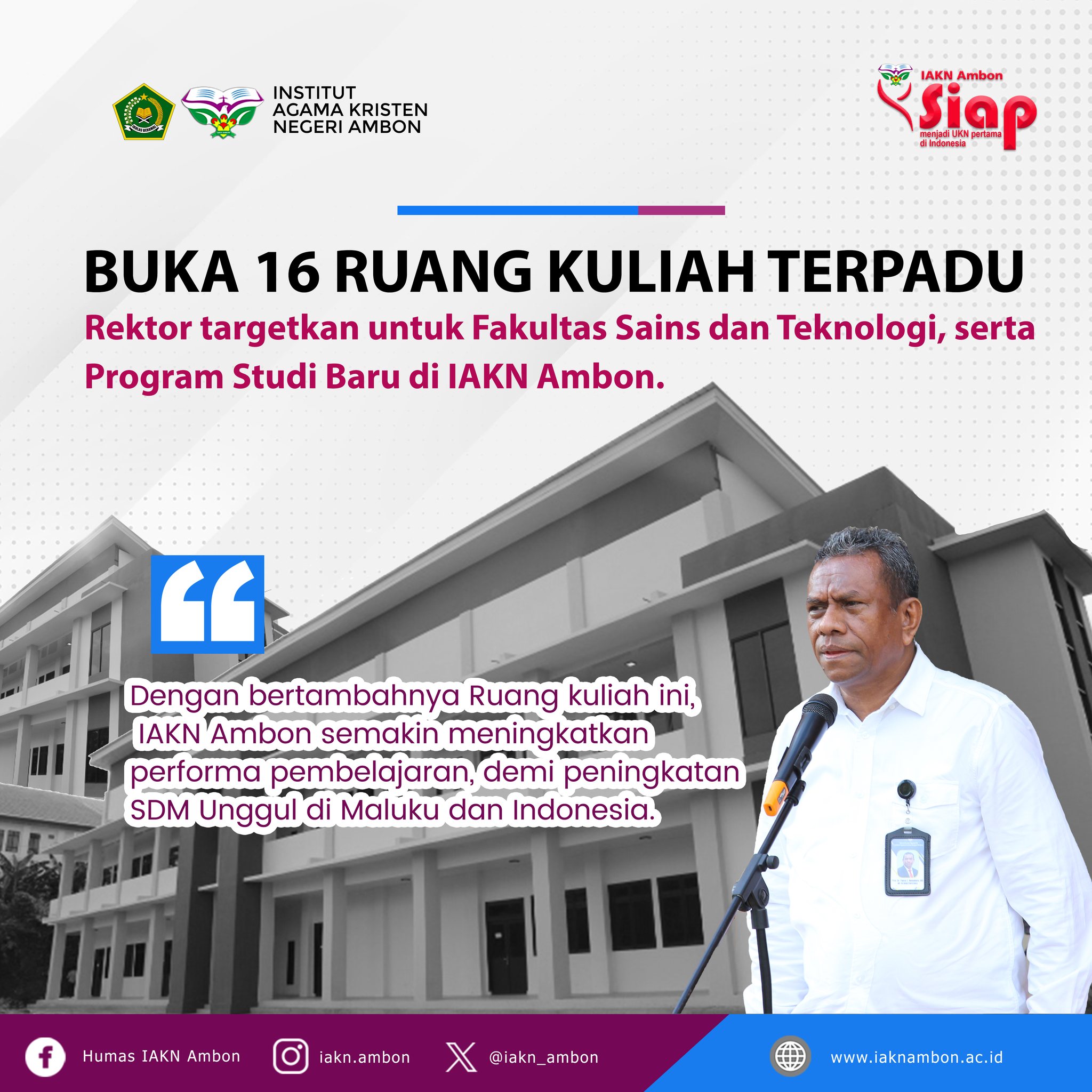 Rektor IAKN Ambon Prof.Dr. Yance Z. Rumahuru, MA. meresmikan Penggunaan 16 RKT Baru